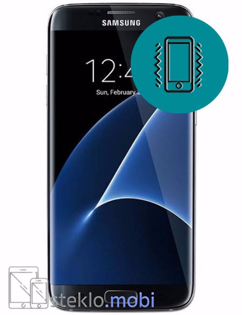 Samsung Galaxy S7 Edge Popravilo vibracije